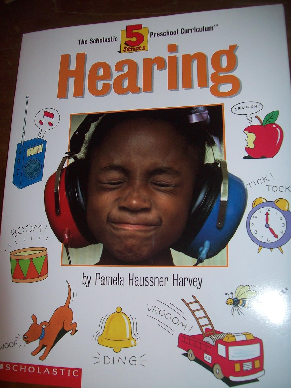 Scholastic Preschool Curriculum Hearing - 5 Senses - منهج سكولاستيك لمرحلة ما قبل المدرسة - حاسة السمع - الحواس الخمس