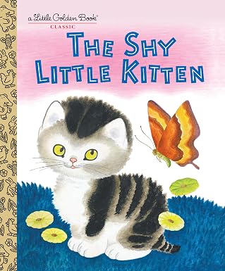 Little Golden Book -  The Shy Little Kitten كتاب الذهبي الصغير - أستطيع أن أطير كتاب الذهبي الصغير - أستطيع أن أطير