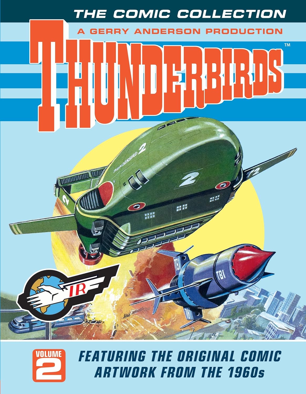 The Comic Collection - Thunderbirds Vol 2  HB - مجموعة القصص المصورة - ثندربيردز الجزء الثاني غلاف مقوى