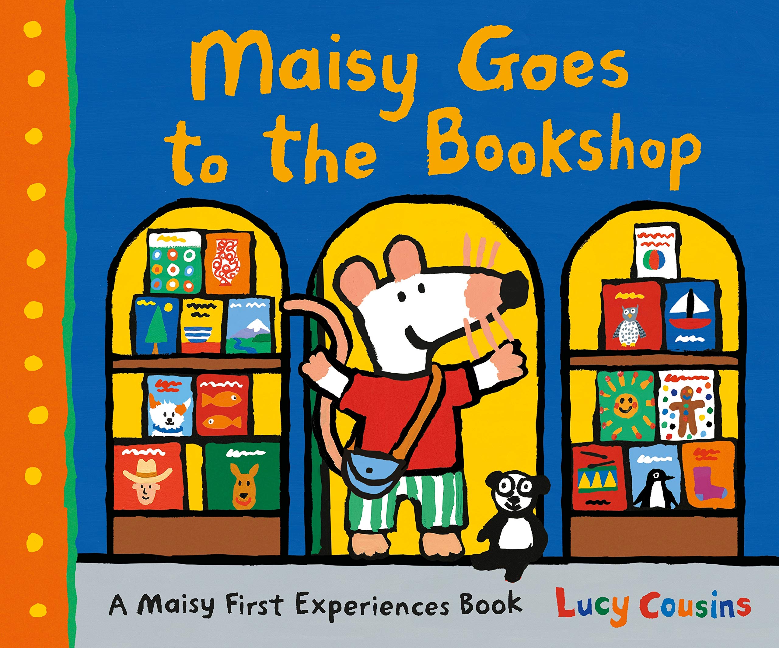 Maisy First Experiences Book: Maisy Goes To The Bookshop - مايسي تذهب للنوم