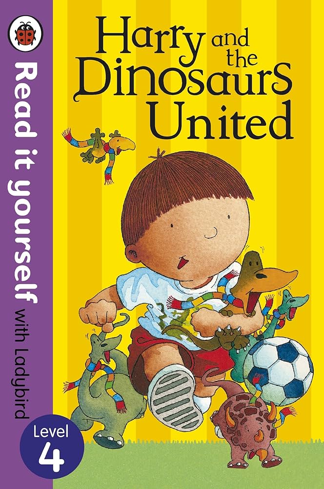 Read it Yourself with Ladybird Level 4 - Harry and the Dinosaurs United - اقرأها بنفسك مع Ladybird Level 4 - Harry and the Dinosaurs United