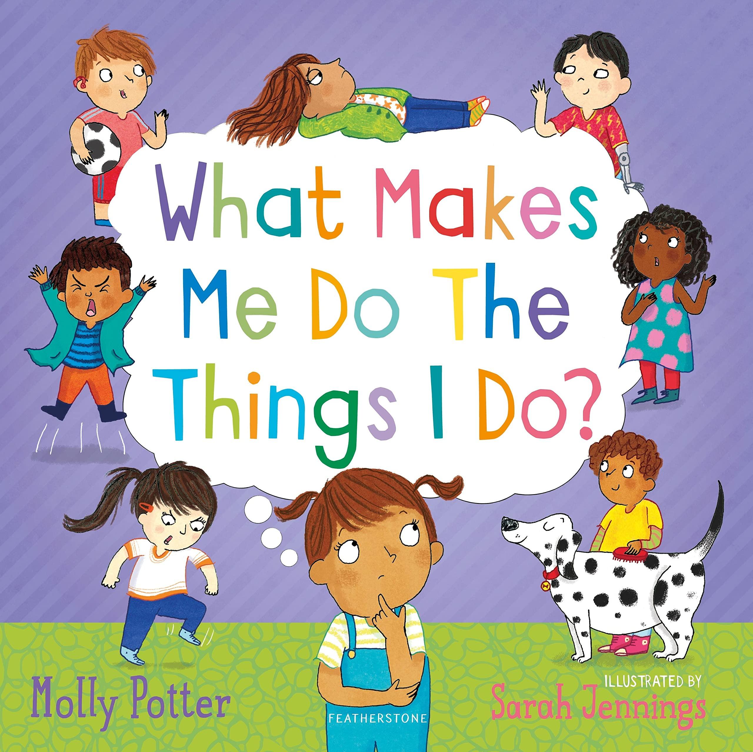 What Makes Me Do The Things I Do? - HB - Spectrawide Bookstore