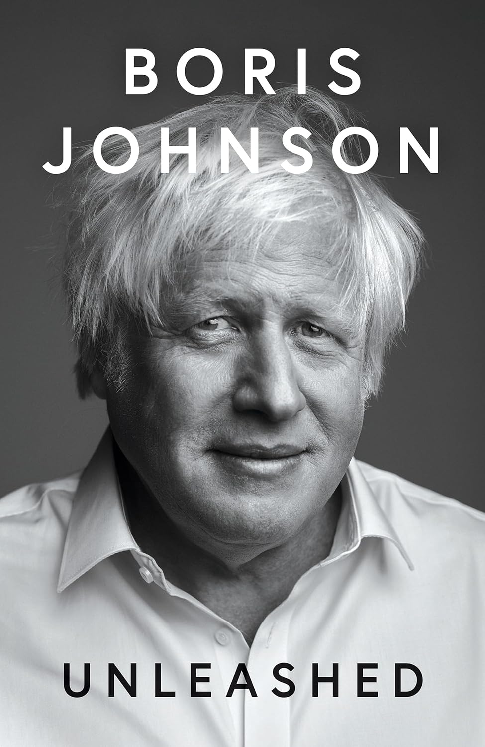 Boris Johnson : Unleashed - بوريس جونسون: أُطلق العنان له