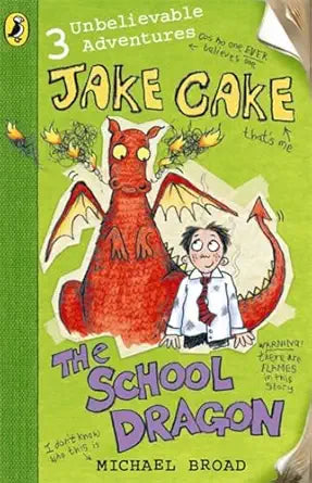 Jake Cake -  The School Dragon - جايك كيك - تنين المدرسة