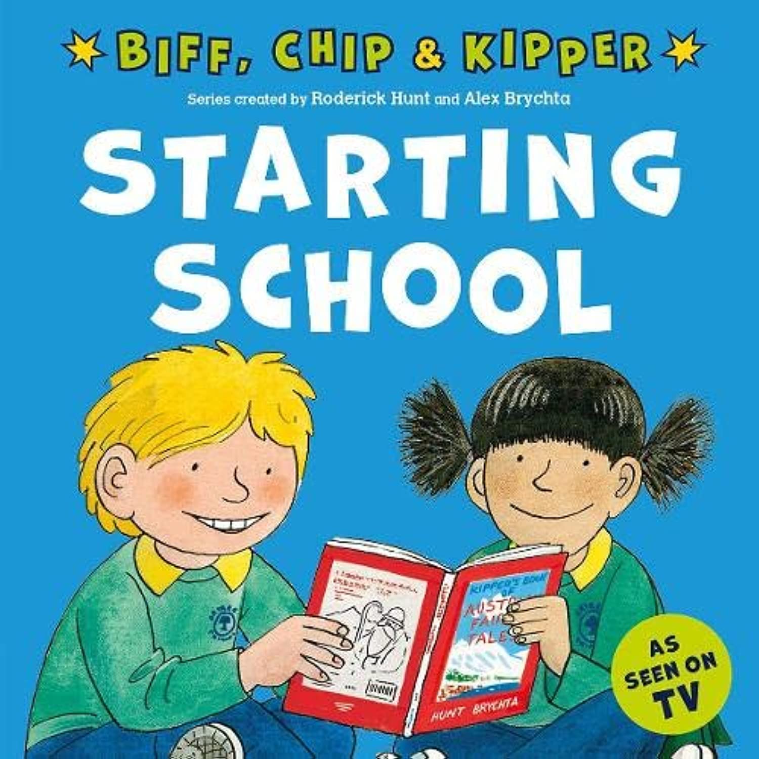 First Experiences with Biff, Chip And Kipper: Starting School (Picture Book - New Collection) - التجارب الأولى مع بيف، تشيب وكيبر: بدء الدراسة (كتاب مصور - مجموعة جديدة)