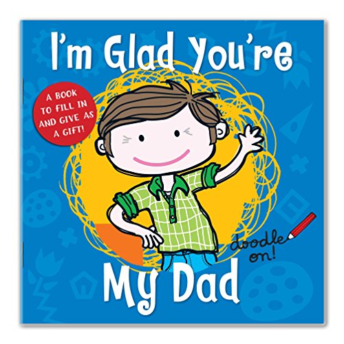 I'm Glad You're My Dad