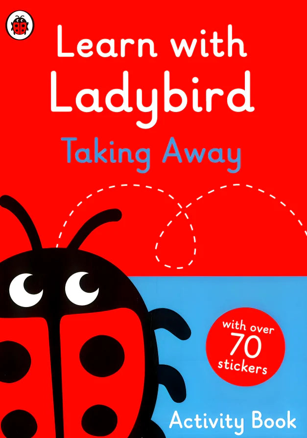 Learn With Ladybird: Taking Away Activity Book - تعلم مع الدعسوقة: أخذ كتاب الأنشطة بعيدًا