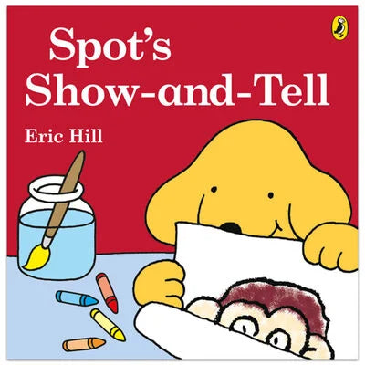 Spot's Show and Tell - فقرة العرض والإخبار لـِ سبوت