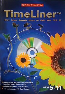 Time Liner: History, Science,  Geography, Literacy, Art, Maths, Music, PSHE, RE W/CD - Ages 5-11