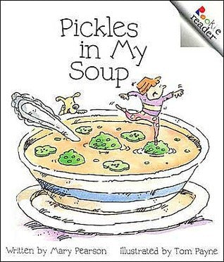 Rookie Reader - Pickles in My Soup