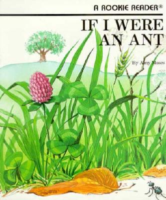 If i were An Ant - Rookie Reader