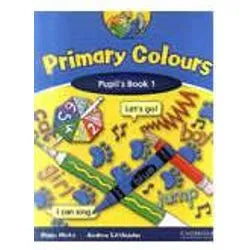 Primary Colours Pupil's Book 1