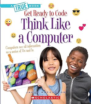 A True Book - Think Like a Computer