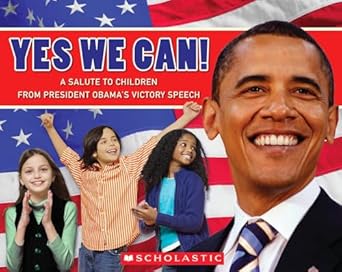 Yes We Can! A Salute to Children from President Obama's Victory Speech (Rise and Shine) - نعم نستطيع! تحية للأطفال من خطاب فوز الرئيس أوباما (انهضوا وتألقوا)
