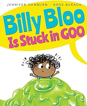 Billy Bloo Is Stuck in Goo - بيلي بلو عالق في الوحل