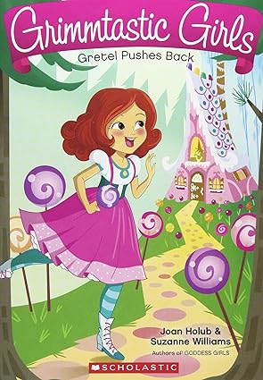 Gretel Pushes Back (Grimmtastic Girls #8 - غريتيل تردّ الصاع (فتيات غريمتاستيك #8)