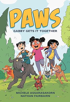 PAWS: Best Friends Fur-Ever - Gabby Gets It Together - #01