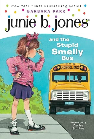 Junie B. Jones #01 - and the Stupid Smelly Bus - جوني بي جونز #12: رائحة شيء مريب