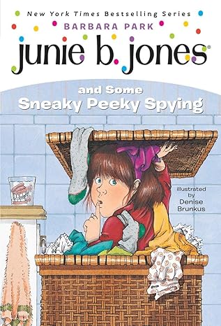 Junie B. Jones #04 - And Some Sneaky Peeky Spying - جوني بي جونز #12: رائحة شيء مريب