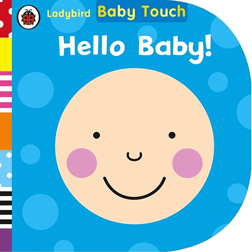 Ladybird Baby Touch Hello Baby! - Spectrawide Bookstore