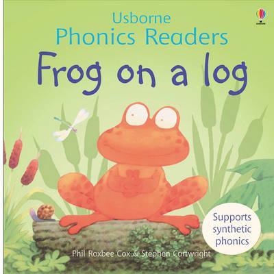 Usborne Phonics Readers - Frog On A Log - Spectrawide Bookstore