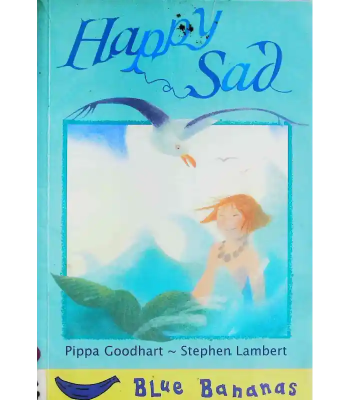 Blue Bananas -  HAPPY SAD