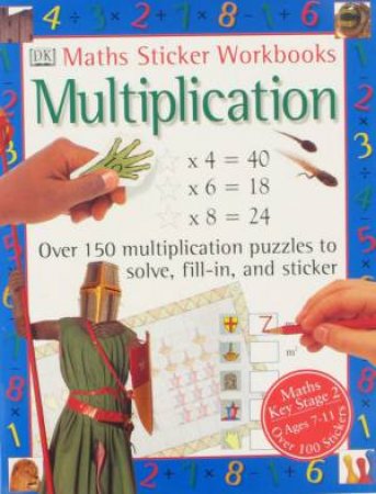 Maths Sticker Workbook: Multiplication - كتاب ملصقات الرياضيات: الضرب