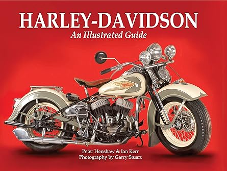 Harley-Davidson: An Illustrated Guide - هارلي دافيدسون: دليل مصور