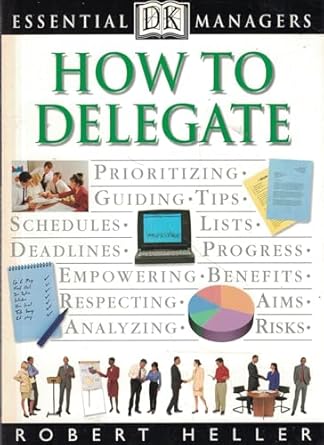 Essential Managers: How to Delegate