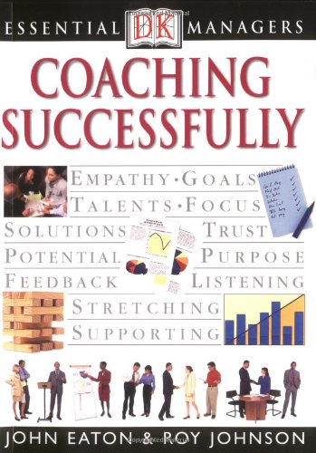 Essential Managers: Coaching Successfully