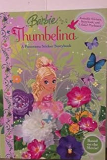 Barbie: Thumbelina - A Panorama Sticker Storybook