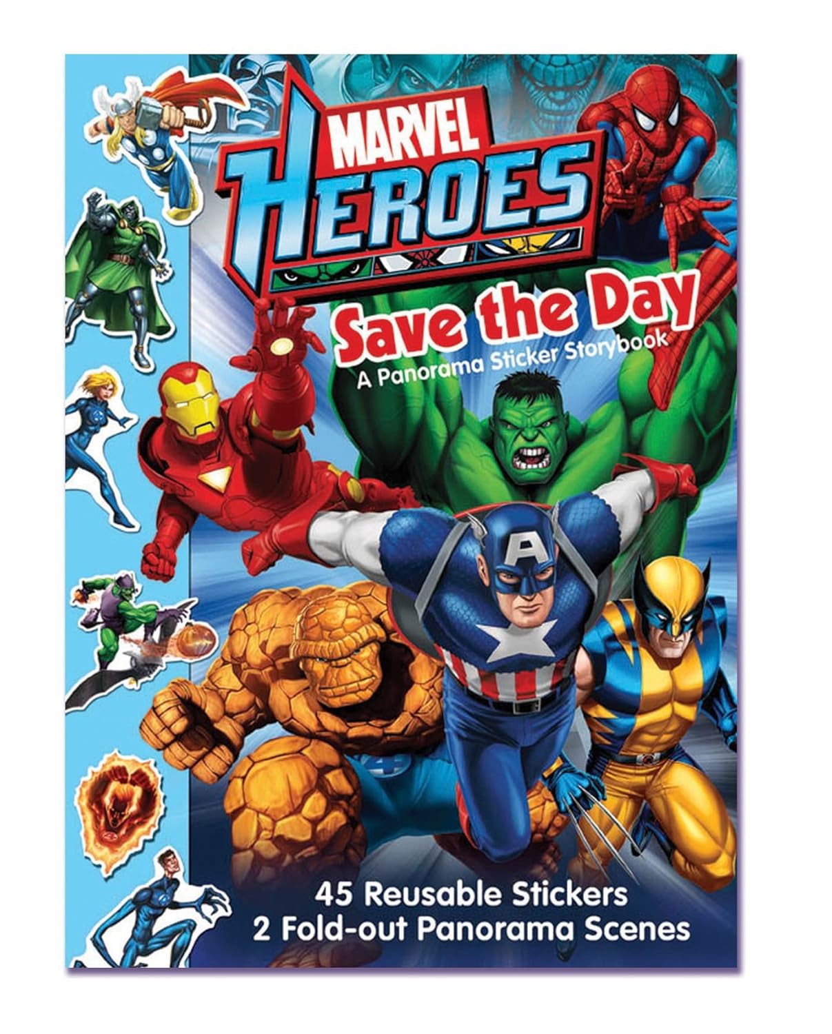 Marvel Heroes: Save The Day - A Panorama Sticker Storybook