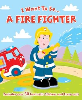 I Want to be a...Firefighter - قراءة صورة - ملصق ولون - حكايات خرافية