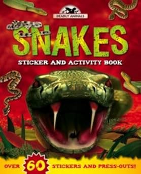 Deadly Animals: Snakes (Sticker and Activity)