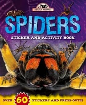 Deadly Animals: Spiders (Sticker and Activity)