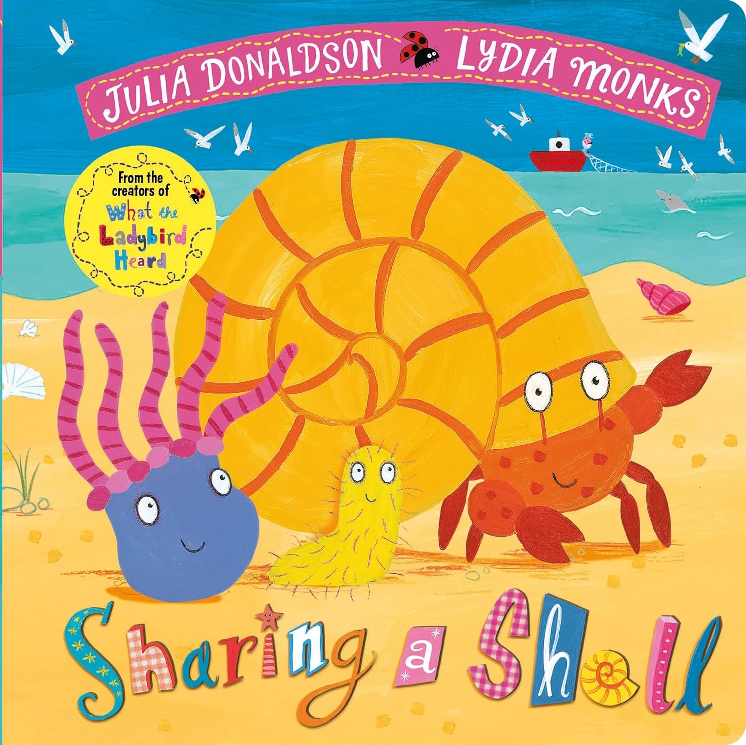 Julia Donaldson: Sharing a Shell - ما سمعته الدعسوقة بعد ذلك