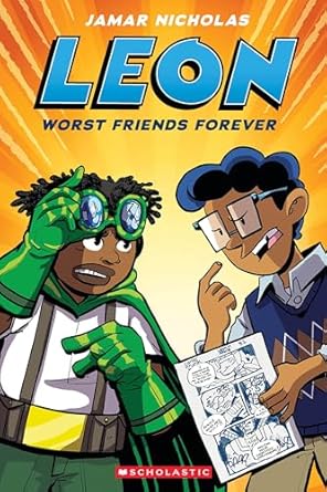 Leon: Worst Friends Forever - A Graphic Novel #02 - ليون الاستثنائي: رواية مصورة #01