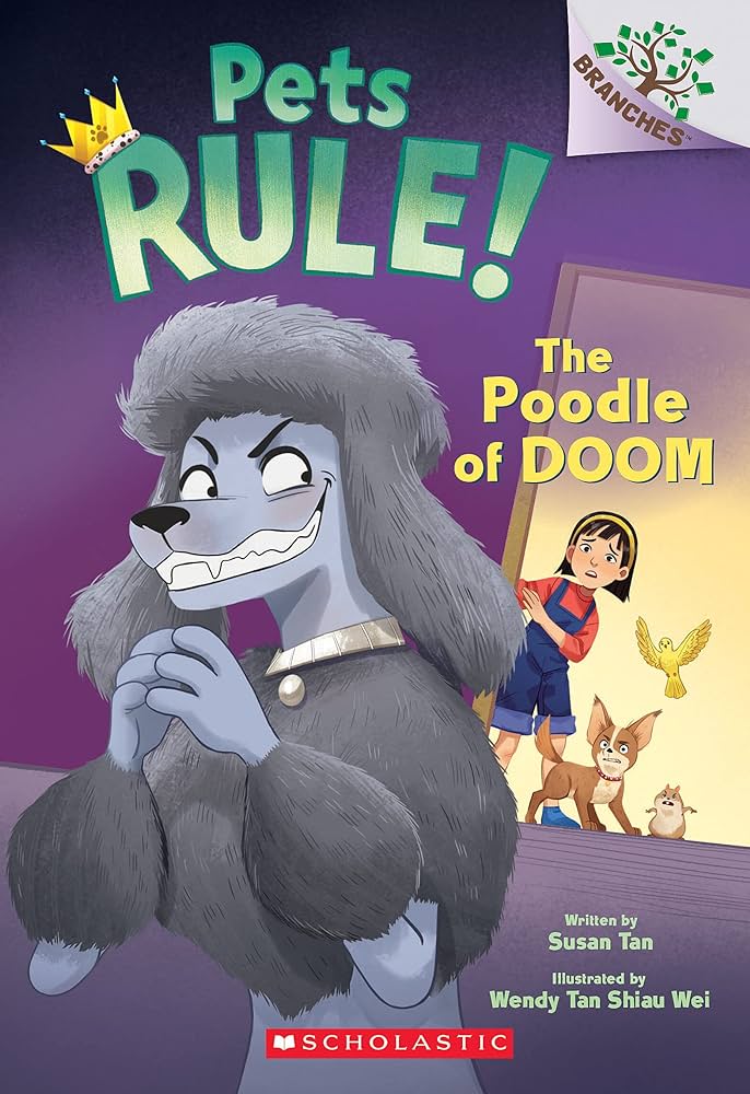 Pets Rule! #02 - The Poodle of Doom - A Branches Book - الحيوانات الأليفة هي الأروع! #02 - بودل الدمار - كتاب من سلسلة فروع