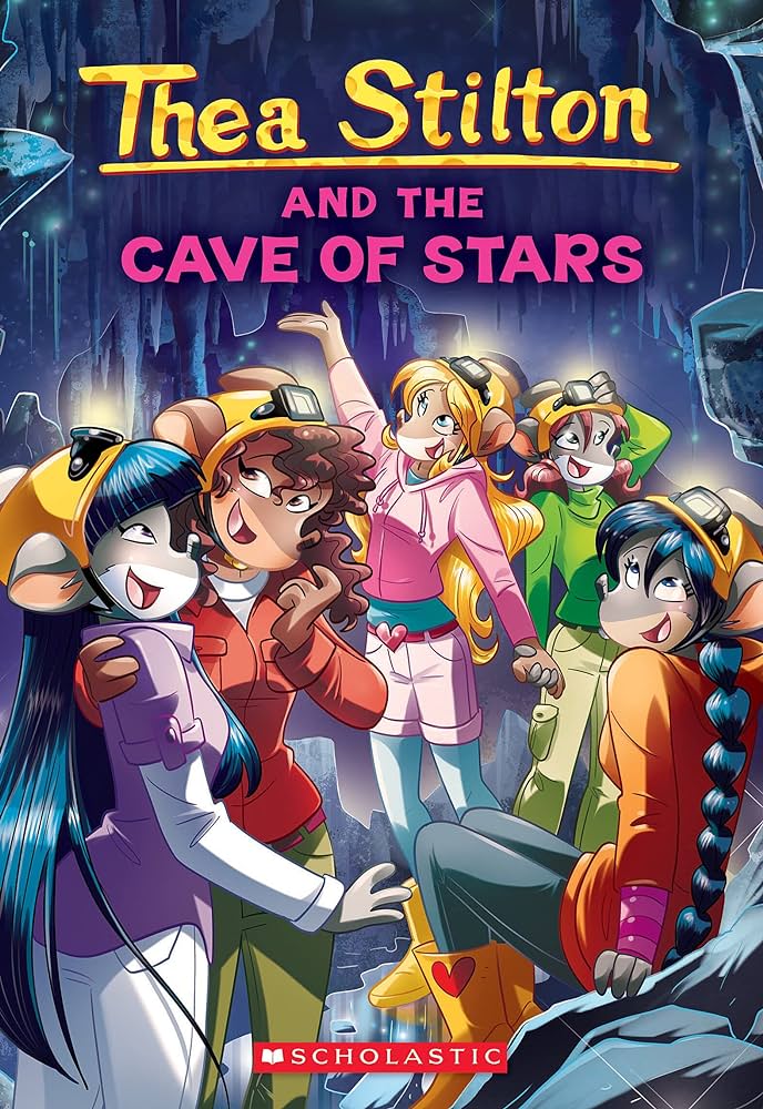 Thea Stilton and the Cave of Stars - ثيا ستيلتون وكهف النجوم