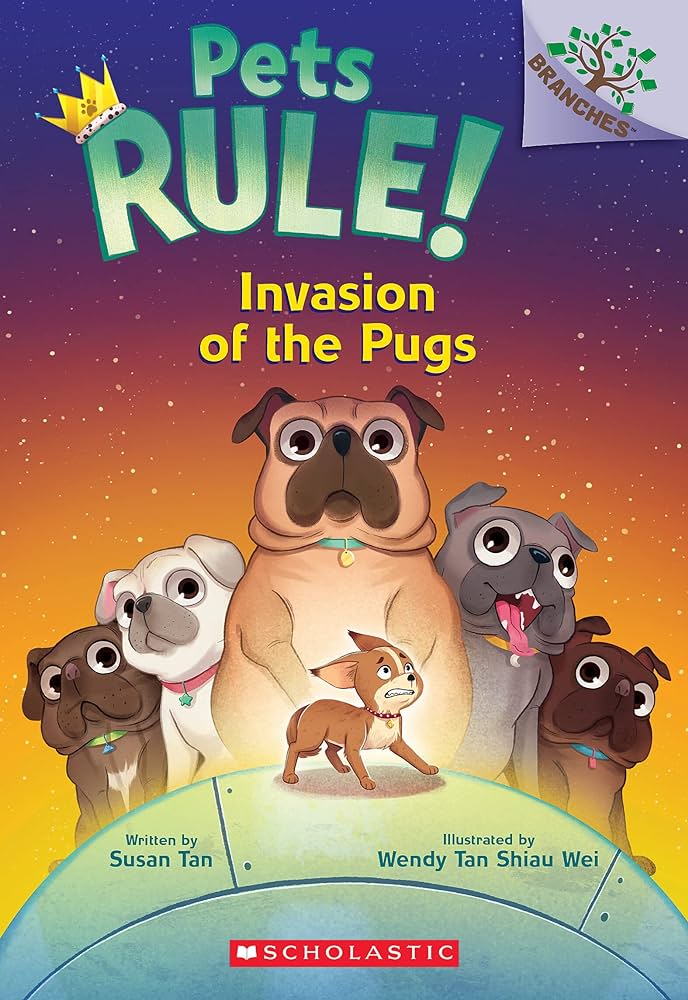 Pets Rule #05 - Invasion of the Pugs - A Branches Book - حيوانات أليفة رائعة العدد 05 - غزو كلاب الباغ - كتاب من سلسلة فروع