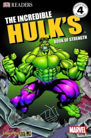 DK Readers Level 4 - The Incredible Hulk's Book of Strength