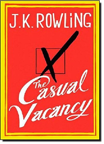 J.K. Rowling: The Casual Vacancy