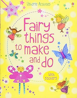 Usborne Activities - Fairy Things to Make & Do - أنشطة Usborne - أشياء خرافية للخياطة والخياطة