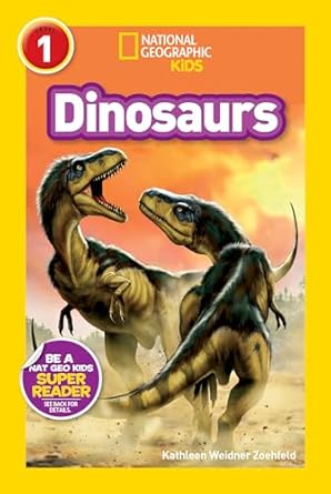 National Geographic Kids Readers: Dinosaurs - Level 1 - قراء ناشيونال جيوغرافيك كيدز: الديناصورات - المستوى 1