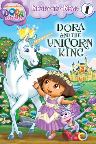 Dora the Explorer Level 1 - Dora and the Unicorn King