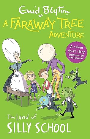 A Faraway Tree Adventure - The Land of Silly School - مغامرة شجرة بعيدة - أرض المدرسة السخيفة