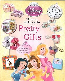 Disney Princess - Pretty Gifts  - Things to Make and Do