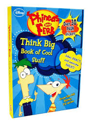 Phineas and Ferb - Think Big Book of Cool Stuff - فينس وفيرب - كتاب الأفكار العبقرية العظيم