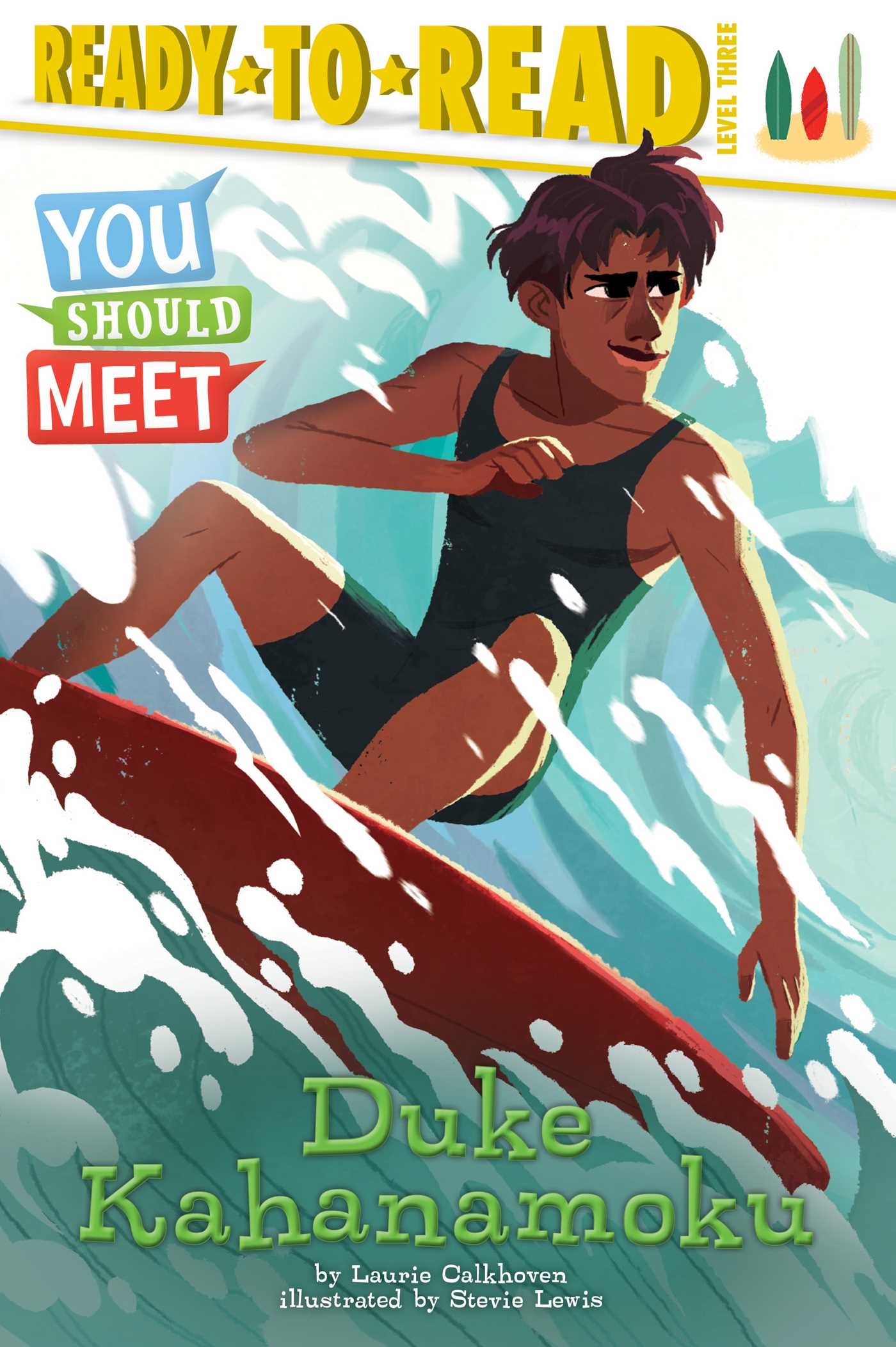 Ready to Read Level 3 - You Should Meet Duke  Kahanamoku - جاهز للقراءة، المستوى 3 - يجب أن تقابل دوك كاهاناموكو