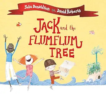 Julia Donaldson: Jack and the Flumflum Tree - جوليا دونالدسون: جاك وشجرة الفلوم فلوم